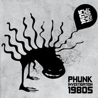 Phunk Investigation - 1980's