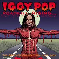 Iggy Pop - Roadkill Rising: The Bootleg Collection 1977-2009
