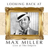 Max Miller - Looking Back: Live At The Empire