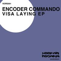 Encoder Commando - Visa Laying - EP
