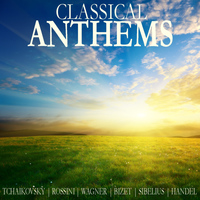 London Philharmonic Orchestra - Classical Anthems