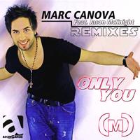 Marc Canova - Only You (Remixes)