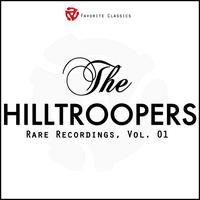 The Hilltroopers - Rare Recordings, Vol. 1