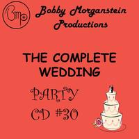 Bobby Morganstein - The Complete Wedding Party CD