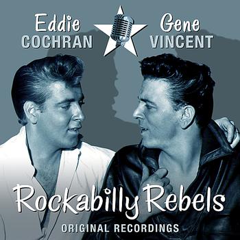 Eddie Cochran - Rockabilly Rebels
