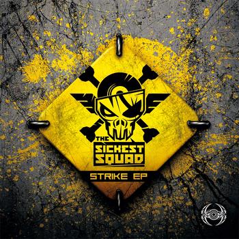 The Sickest Squad - Strike