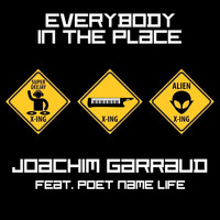 Joachim Garraud - Everybody In the Place
