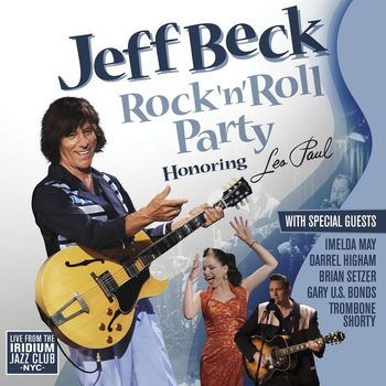 Jeff Beck - Rock 'n' Roll Party - Honoring Les Paul