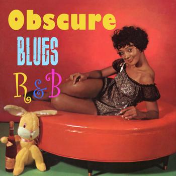 Various Artists - Obscure Blues & R&B