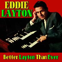 Eddie Layton - Better Layton Than Ever