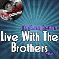The Everly Brothers - Live With The Brothers Volume 1 - [The Dave Cash Collection]