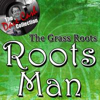 The Grass Roots - Roots Man - [The Dave Cash Collection]