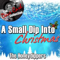 The Honeydippers - A Small Dip Into Christmas - [The Dave Cash Collection]