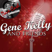 Gene Kelly - Gene Kelly And Friends - [The Dave Cash Collection]