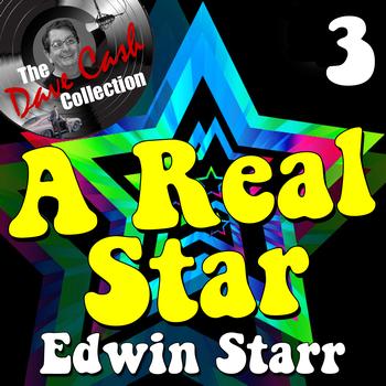 Edwin Starr - A Real Star 3 - [The Dave Cash Collection]