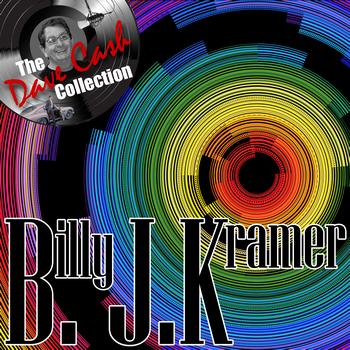 Billy J. Kramer - B. J. K. - [The Dave Cash Collection]
