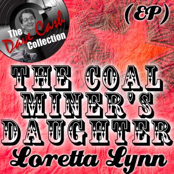 Loretta Lynn - The Coal Miner's Daughter EP - [The Dave Cash Collection]