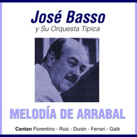 José Basso - Melodía De Arrabal