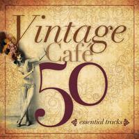 Various Artists - Vintage Cafe Essentials