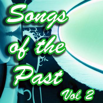 Various Artists - Songs of the Past, Vol. 2