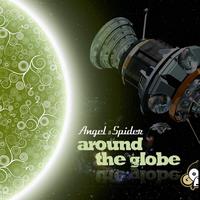 Angel And Spider - Around The Globe EP