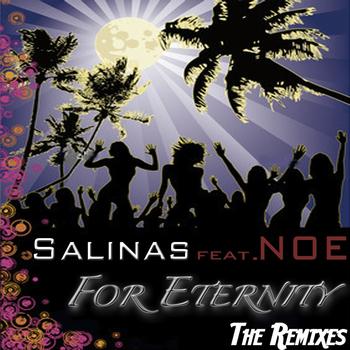 Salinas, Noe - For Eternity (The Remixes)