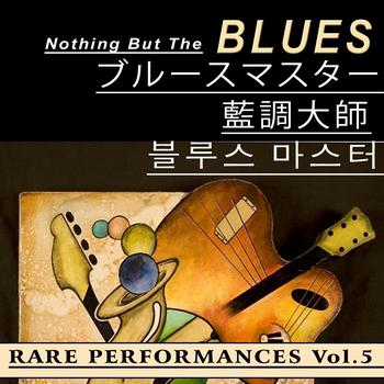 Various Artists - Nothing But the Blues, Vol. 5 (Asia Edition)