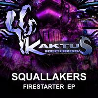 Squallakers - Firestarter