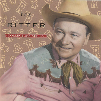 Tex Ritter - Capitol Collectors Series