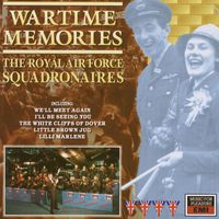 The Royal Air Force Squadronaires - Wartime Memories