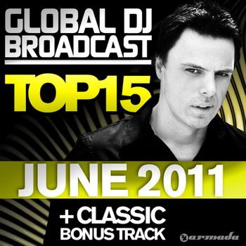 Various Artists - Global DJ Broadcast Top 15 - June 2011