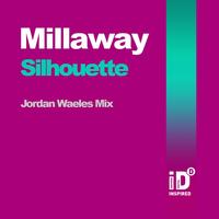 Millaway - Silhouette Remixes