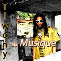 Tiwony - Ma musique