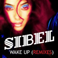 Sibel - Wake Up (Remixes)