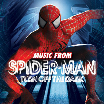 Original Cast - Spider-Man Turn Off The Dark