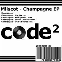 Milscot - Champagne Ep