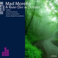 Mad Morello - A Rainy Afternoon In October