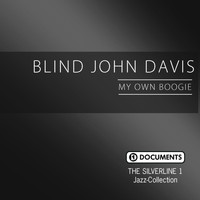 Blind John Davis - My Own Boogie