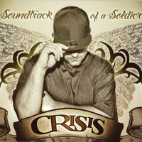 Crisis - Soundtrack of a Soldier