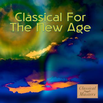 Various Artists - Classical for the New Age