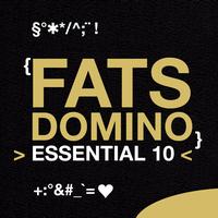 Fats Domino - Fats Domino: Essential 10