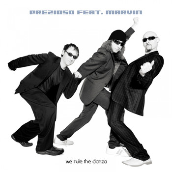 Prezioso, Andrea Prezioso - We Rule the Danza