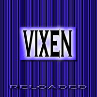 Vixen - Reloaded