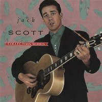 Jack Scott - Capitol Collectors Series