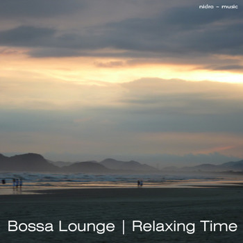 Various Artists - Bossa Lounge - Relaxing Time