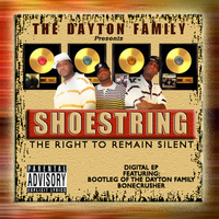 Shoestring - The Dayton Family Presents: The Right to Remain Silent EP