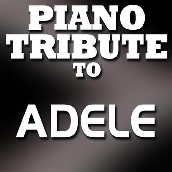 Piano Tribute Players - Adele Piano Tribute EP