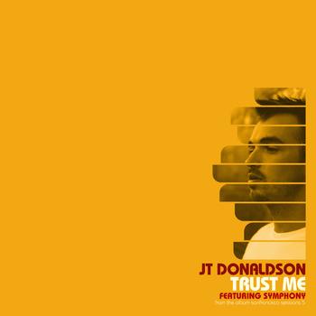JT Donaldson - Trust Me