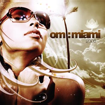 Various Artists - Om: Miami 2006
