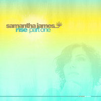 Samantha James - Rise Part 1